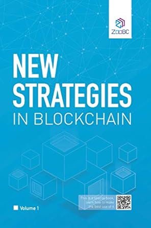 zoobc new strategies in blockchain 1st edition roberto capodieci barton johnston ,rohan barde ,wisnu wijaya