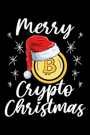 merry bitcoin christmas dot grid jounal todo exercise book or diary 6 x 9 120 pages 1st edition be mi crypto