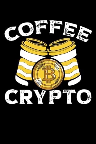 coffee and crypto dot grid jounal todo exercise book or diary 6 x 9 120 pages 1st edition be mi crypto store