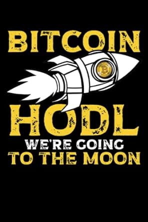 bitcoin hold rocket dot grid jounal todo exercise book or diary 6 x 9 120 pages 1st edition be mi crypto