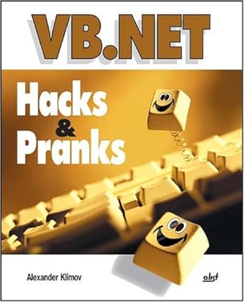 vb net hacks and pranks 1st edition alexander klimov 1931769443, 978-1931769440