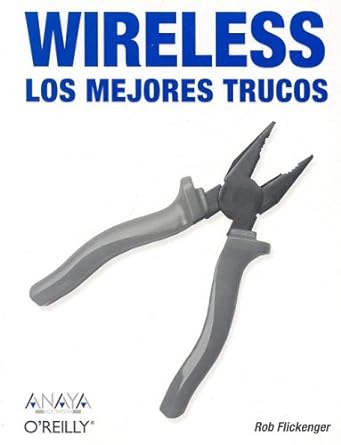 wireless los mejores trucos 1st edition rob flickenger 8441516472, 978-8441516472