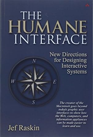 the humane interface new directions for designing interactive systems 1st edition jef raskin 0201379376,