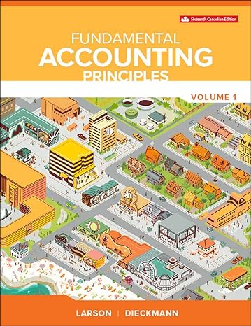 fundamental accounting principles vol 1 16th edition kermit larson ,heidi dieckmann 1259654656, 978-1259654657