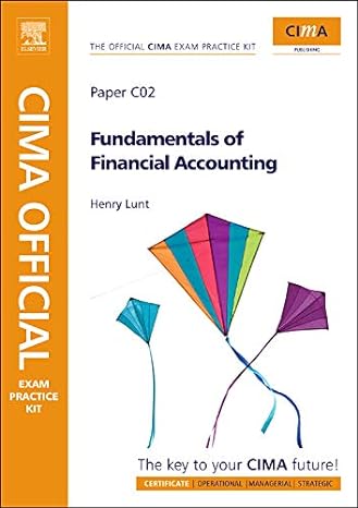 cima official exam practice kit fundamentals of financial accounting 3rd edition henry lunt ,cima publishing