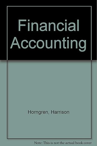 financial accounting 1st edition harrison horngren 0536669724, 978-0536669728