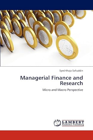 managerial finance and research micro and macro perspective 1st edition syed khaja safiuddin 3659298417,