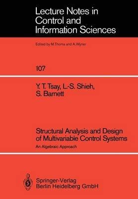 structural analysis and design of multivariable control systems an algebraic approach 1st edition y. t. tsay