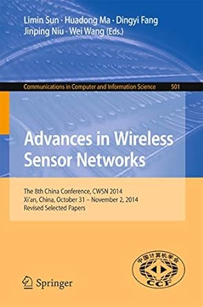 advances in wireless sensor networks the 8th china conference cwsn 2014 xi an china october 31 november 2