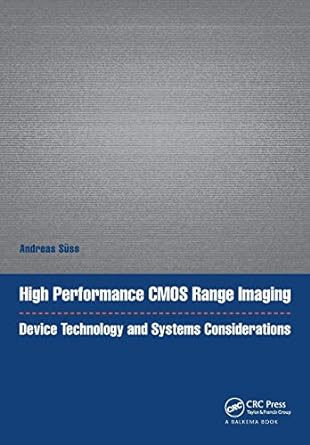 high performance cmos range imaging 1st edition andreas suss 1138612073, 978-1138612075