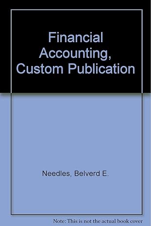 financial accounting custom publication study guide edition belverd e needles 0618589597, 978-0618589593