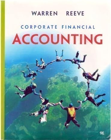 corporate financial accounting 1st edition  0324686781, 978-0324686784