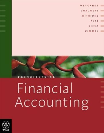priciples of financial accounting 1st edition jerry j weygandt ,keryn chalmers ,lorena mitrione ,michelle