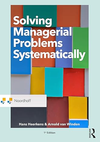 solving managerial problems systematically 1st edition hans heerkens ,arnold van winden 9001887953,