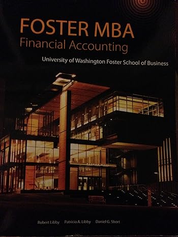 financial accounting university of washington 7th edition libby, patricia libby, daniel short 0077762010,