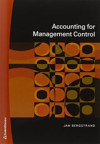 accounting for management control 1st edition jan bergstrand 9144052308, 978-9144052304