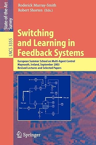 switching and learning in feedback systems european summer school on multi agent control maynooth ireland