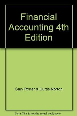 financial accounting 4th edition gary porter curtis norton 0324418388, 978-0324418385