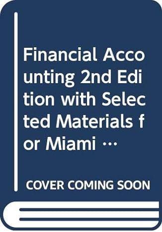 financial accounting with selected materials for miami university 2nd edition j david spiceland ,wayne thomas