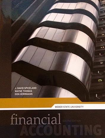 financial accounting weber state university 2nd edition wayne thomas don herrmann j david spiceland