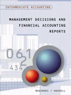 intermediate accounting management decisions and financial accounting reports 1st edition stephen p baginski