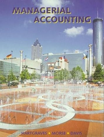 managerial accounting   hartgraves morse davis published by cambridge hardcover 28385th edition aa b00a33qzb2