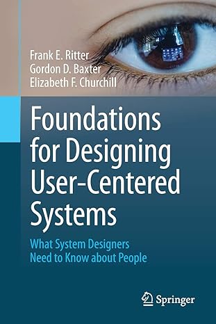 foundations for designing user centered systems what system designers need to know about people 2014 edition