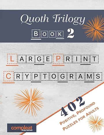 quoth trilogy book 2 402 handpicked cryptograms to delight challenge and inspire 1st edition david van dyke