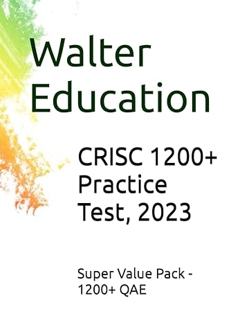 crisc 1200+ practice test sep 2023 super value pack 1200+ real live exam simulation covering the core and