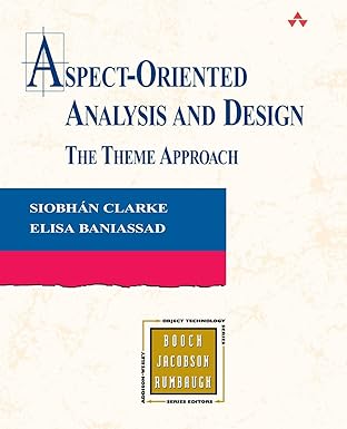 aspect oriented analysis and design the theme approach 1st edition siobh\xe1n clarke ,elisa baniassad