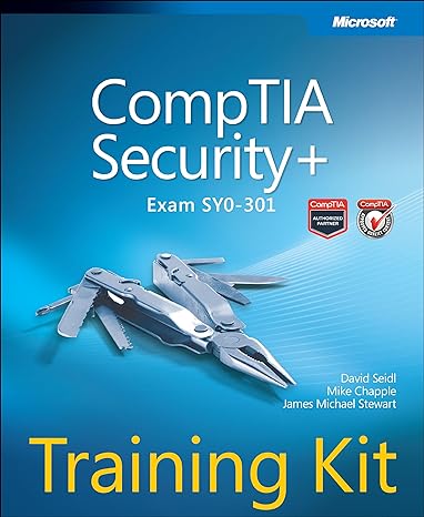 comptia security+ training kit 1st edition david seidl ,mike chapple ,james michael stewart 0735664269,