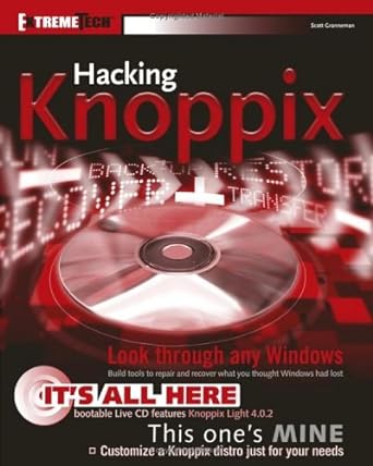 hacking knoppix 1st edition scott granneman b00a18ggou