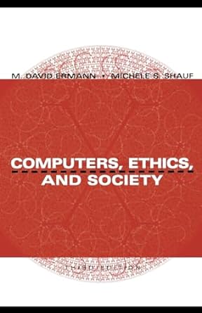 computers ethics and society 3rd edition m david ermann ,michele s shauf 0195143027, 978-0195143027