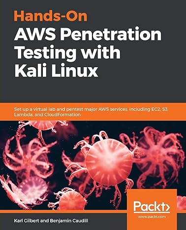 hands on aws penetration testing with kali linux set up a virtual lab and pentest major aws services