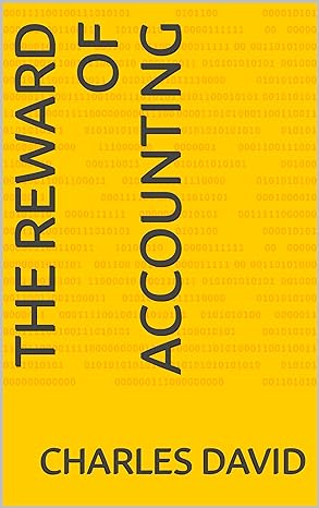 the reward of accounting 1st edition charles david ,leo adam b0cth6yjdy