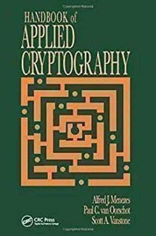 handbook of applied cryptography 2nd edition menezes a j 0849385237, 978-0849385230