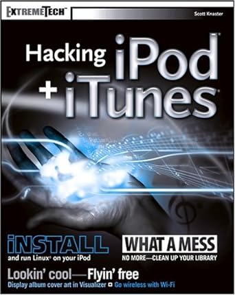 hacking ipod and itunes 1st edition scott knaster b008slo5f4