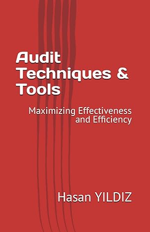 audit techniques and tools maximizing effectiveness and efficiency 1st edition hasan yildiz ,solidity academy