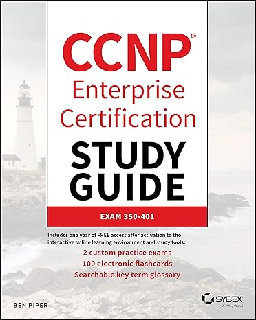 ccnp enterprise certification study guide implementing and operating cisco enterprise network core