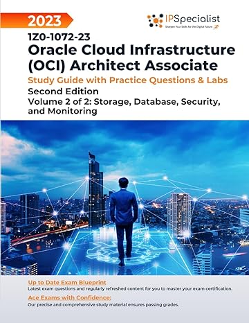 1z0 1072 23 oracle cloud infrastructure architect associate study guide with practice questions and labs