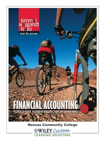 financial accounting for nassau community college 6th edition paul d kimmel ,jerry j weygandt ,donald e kieso