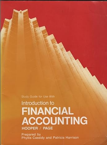 study guide for use with introduction to financial accounting hooper/ page 1st edition phyllis cassidy