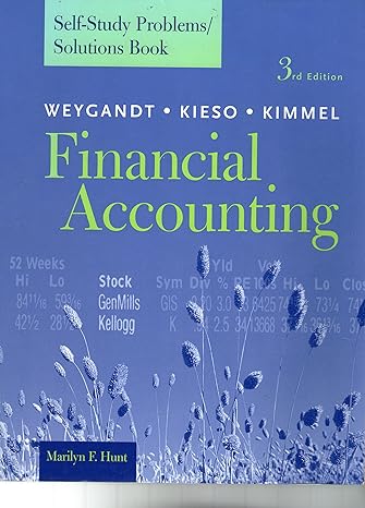 self study problems/solutions book to accompany financial accounting 3rd edition jerry j weygandt ,donald e