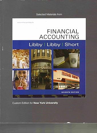 selected materials from financial accounting 7th edition robert libby 0077810759, 978-0077810757