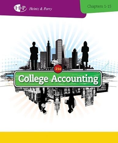 college accounting chapters 1 15   by heintz james a parry robert w published by cengage learning 21st