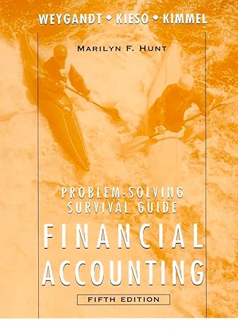 problem solving survival guide to accompany financial accounting with annual report 5th edition marilyn f