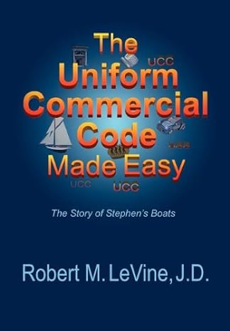 the uniform commercial code made easy 1st edition robert m levine ,sharon gisclair ,susi kilgore 061530835x,