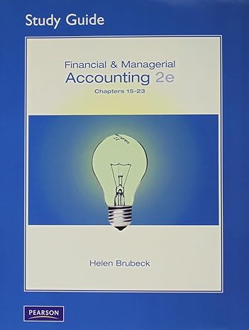 financial and managerial accounting chapters 15 23 with cdrom 2nd edition helen brubeck 0135081726,