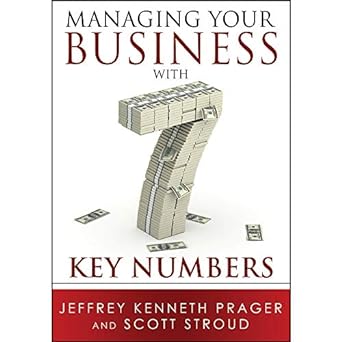 managing your business with 7 key numbers none edition jeffrey kenneth prager ,scott stroud 0867187352,