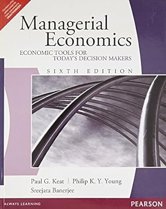 managerial economics economic tools for today s decision makers 6e 6th edition philip k.y. young paul g. keat